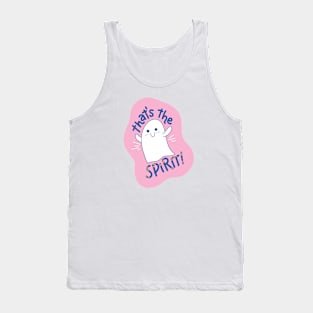 thats the spirit cute ghost drawing Tank Top